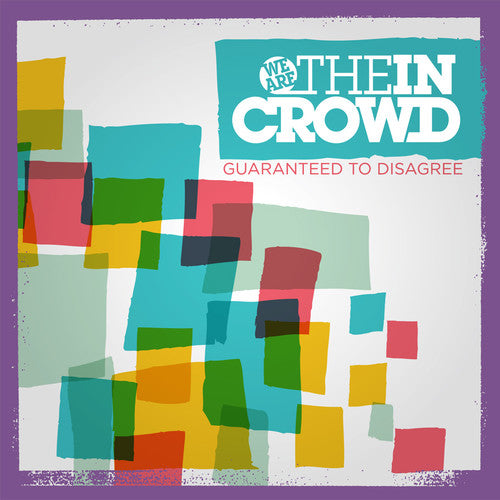 We Are The In Crowd 'Guaranteed To Disagree' CD