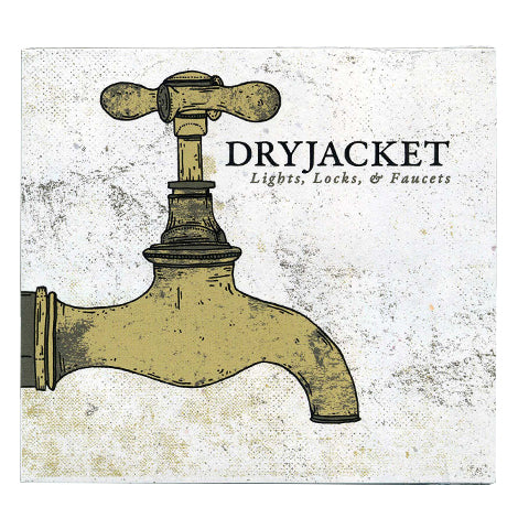 Dryjacket 'Lights, Locks, & Faucets' CD