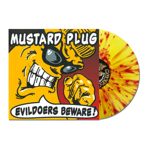 Mustard Plug 'Evildoers Beware!' 25th Anniversary Transparent Yellow W/ Red Splatter