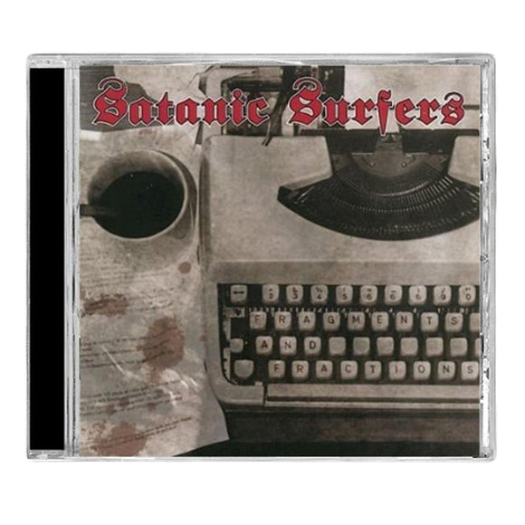 Satanic Surfers - Fragments And Fractions - CD