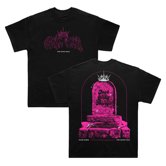 black tee shirt on white background.  front and back displayed. center front of tee has pink text that reads scene queen with white text below that says pink rover 2022. back of tee laid over front has full back print with pink tombstone that says just girly things and white ink of a crown on top of tombstone and bottom reads scene queen pink rover 2022