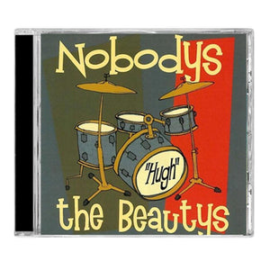 Nobodys/The Beautys - Hugh