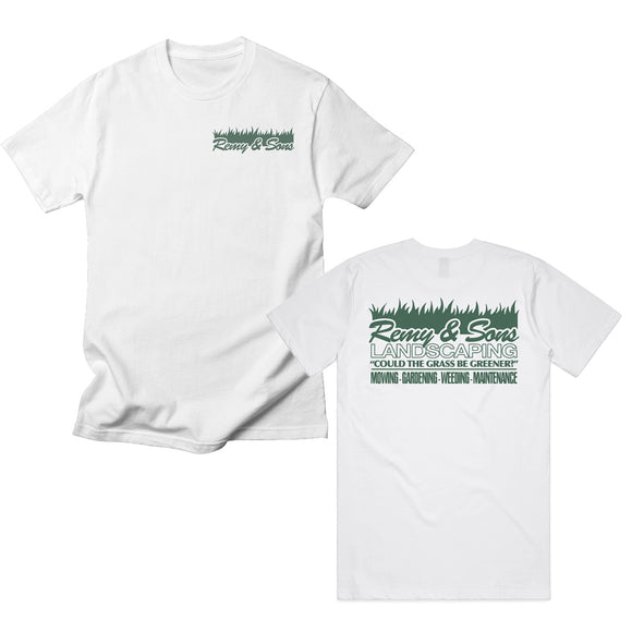 White tee on a white background. Front left chest has green Text Remy & Sons over some grass. Back print has the same but underneath includes additional text Landscaping Could The Grass Be Greener? Mowing - Gardening - Weeding - Maintenance.