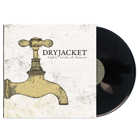 Dryjacket 'Lights, Locks, & Faucets' Black LP