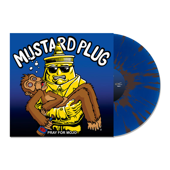 Mustard Plug 'Pray For Mojo' 25th Anniversary - Monkey Poo Splatter