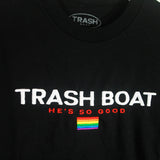 Trash Boat - He's So Good - Black T